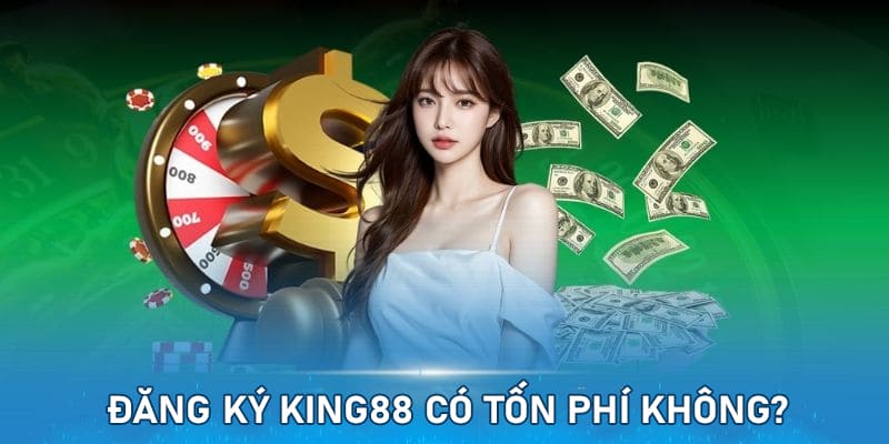 Đăng ký King88 nhanh và miễn phí